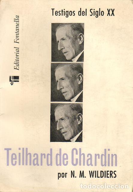 Libros: WILDIERS, N.M.- - Teilhard de Chardin. - Foto 1