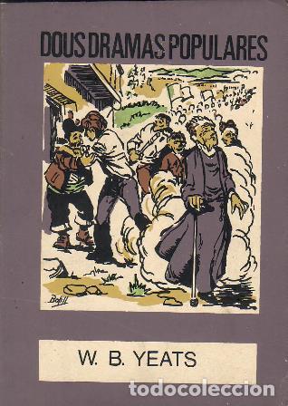 Libros: YEATS, W. B.- - Dous dramas populares. Teatro. - Foto 1