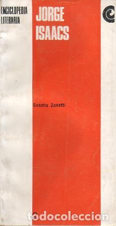 Libros: ZANETTI, Susana.- - Jorge Isaacs. - Foto 1