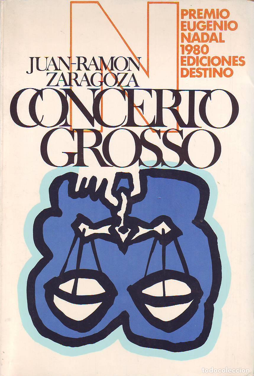 Libros: ZARAGOZA RUBIRA, Juan-Ram&oacute;n.- - Concerto grosso - Foto 1