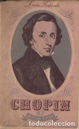 Libros: ZARATE, Le&oacute;n.- - Chopin. - Foto 1