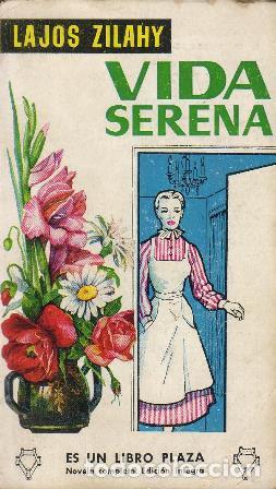Libros: ZILAHY, Lajos.- - Vida serena. Novela. - Foto 1
