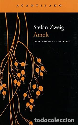 Libros: ZWEIG, Stefan.- - Amok. Traducci&oacute;n de J. Fontcuberta. - Foto 1