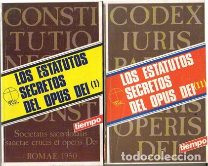 Libri di seconda mano: LOS ESTATUTOS SECRETOS DEL OPUS DEI. 2 Tomos. 1.