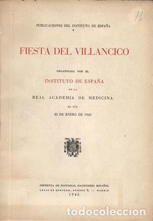 Libros: FIESTA DEL VILLANCICO.- Organizada por el Instituto de Espa&ntilde;a en la Real Academia de Medicina el d&iacute;a
