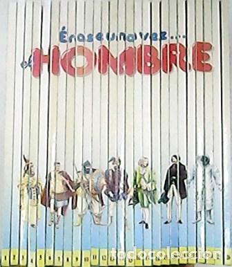 Libros: &Eacute;RASE UNA VEZ... EL HOMBRE.- 26 tomos. - Foto 1