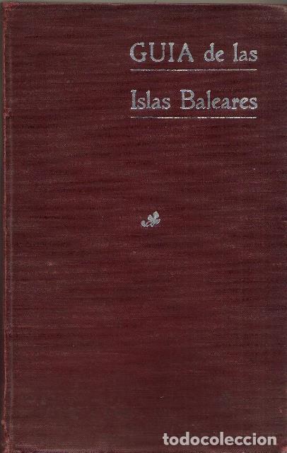 Libri di seconda mano: Guia de las islas Baleares (Mar Mediterraneo).