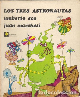 Libros: ECO, Umberto.- - Los tres astronautas. - Foto 1