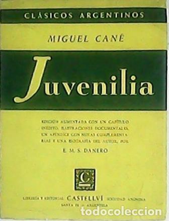 Libros: CAN&Eacute;, Miguel.- - Juvenilia. Novela. - Foto 1