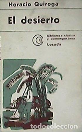 Libros: QUIROGA, Horacio.- - El desierto. - Foto 1