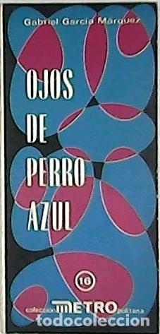 Libros: GARCIA MARQUEZ, Gabriel.- - Ojos de perro azul. - Foto 1