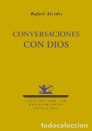 Libros: ALCIDES, Rafael.- - Conversaciones con Dios. Poes&iacute;a. - Foto 1