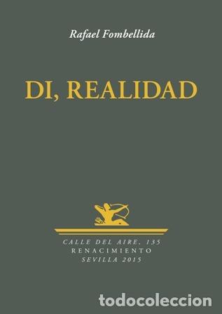 Libros: FOMBELLIDA, Rafael.- - Di, realidad. - Foto 1
