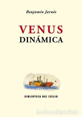 Libros: JARN&Eacute;S, Benjam&iacute;n.- - Venus din&aacute;mica. - Foto 1