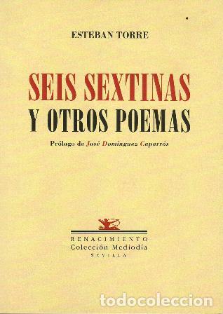 Libros: TORRE, Esteban.- - Seis sextinas y otros poemas. - Foto 1