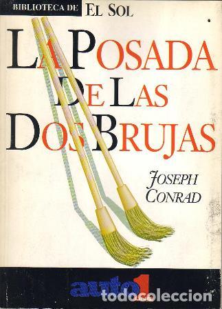 Libros: CONRAD, Joseph.- - La posada de las dos brujas. - Foto 1