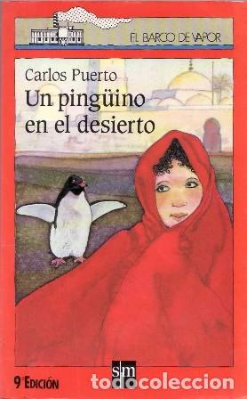 Libros: PUERTO, Carlos.- - Un ping&uuml;ino en el desierto. - Foto 1