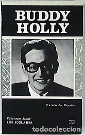 Libros: ESPA&Ntilde;A, Ram&oacute;n de.- - Buddy Holly. - Foto 1