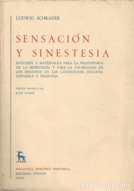 Libros: SCHRADER, Ludwig.- - Sensaci&oacute;n y sinestesia. Estudios y materiales para la prehistoria de la sineste