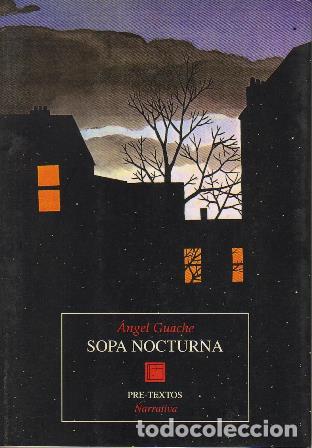 Libros: GUACHE, Angel.- - Sopa nocturna. - Foto 1