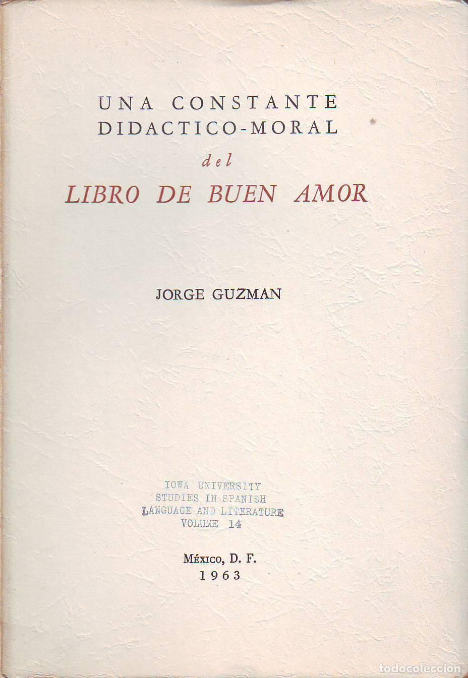 Libros: GUZM&Aacute;N, Jorge.- - Una constante did&aacute;ctico-moral del Libro de buen amor. - Foto 1