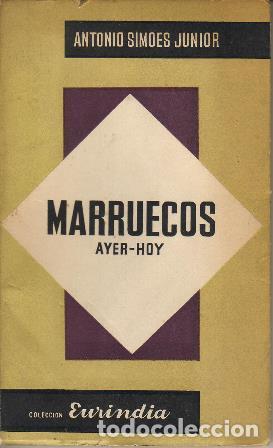 Libros: SIMOES JUNIOR, Antonio.- - Marruecos ayer y hoy. - Foto 1