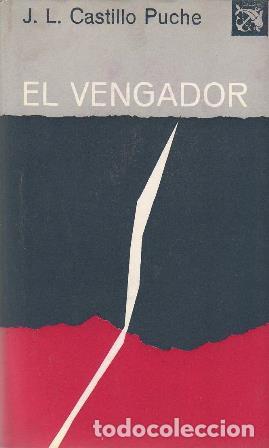 Libros: CASTILLO PUCHE, Jos&eacute; Luis.- - El vengador. Novela. - Foto 1