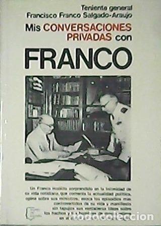 Libros: FRANCO SALGADO ARAUJO, Francisco.- - Mis conversaciones privadas con Franco. - Foto 1