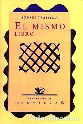 Libros: TRAPIELLO, Andr&eacute;s.- - El mismo libro. Poes&iacute;a. - Foto 1