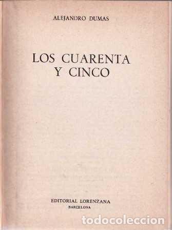 Libros: DUMAS, Alejandro.- - Los cuarenta y cinco. Novela. - Foto 1