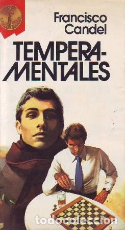 Libros: CANDEL, Francisco.- - Temperamentales. Novela. - Foto 1