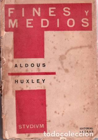 Libros: HUXLEY, Aldous.- - Fines y medios. - Foto 1