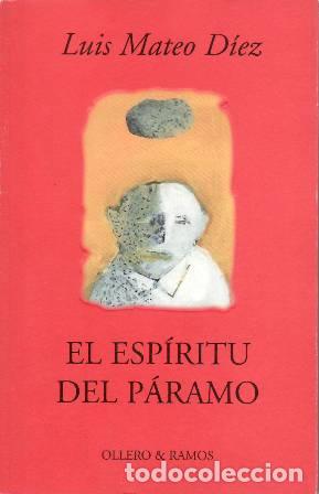 Libros: MATEO D&Iacute;EZ, Luis.- - El esp&iacute;ritu del p&aacute;ramo. Un relato. - Foto 1
