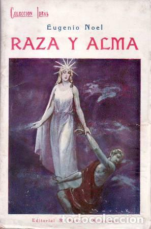 Libros: NOEL, Eugenio.- - Raza y alma. - Foto 1