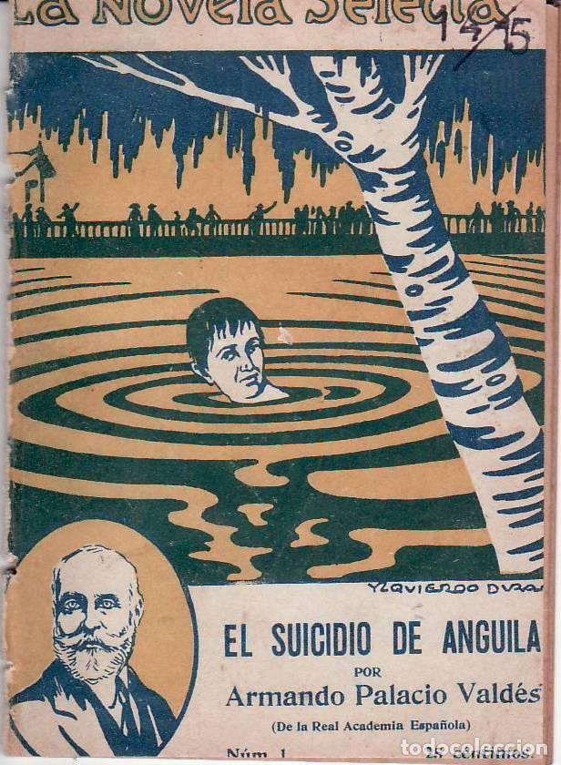 Libros: PALACIO VALDES, Armando.- - El suicidio de Anguila. - Foto 1