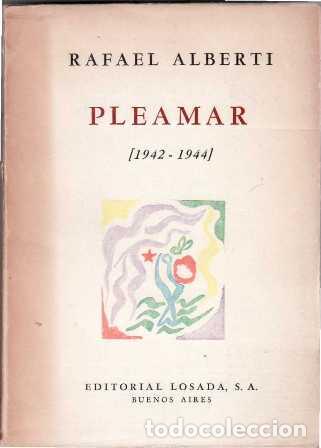 Libros: ALBERTI, Rafael.- - Pleamar (1942-1944). - Foto 1