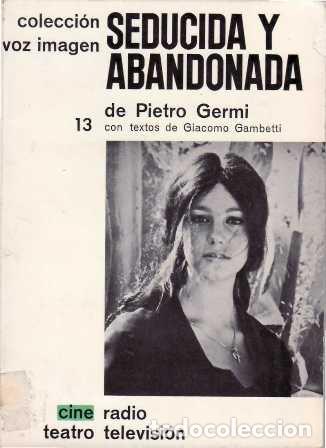 Libros: GERMI, Pietro.- - Seducida y abandonada. Con textos de Giacomo Gambetti. - Foto 1