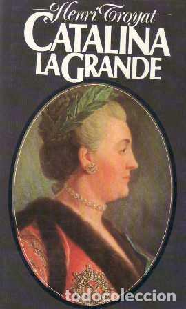 Libros: TROYAT, Henri.- - Catalina la Grande. - Foto 1