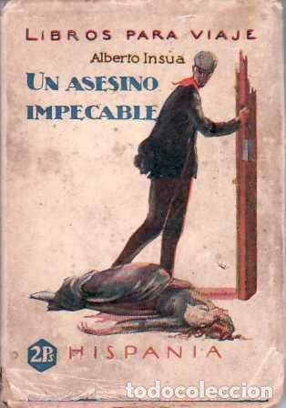 Libros: INS&Uacute;A, Alberto.- - Un asesino impecable. - Foto 1