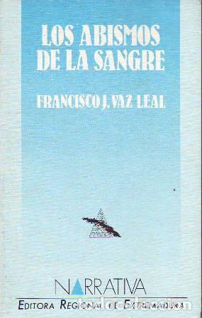 Libros: VAZ LEAL, Francisco J.- - Los abismos de la sangre. Relato. - Foto 1