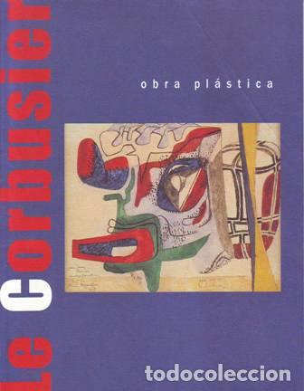 Libros: LE CORBUSIER. &Oacute;leos, collages y obra sobre papel. - Foto 1
