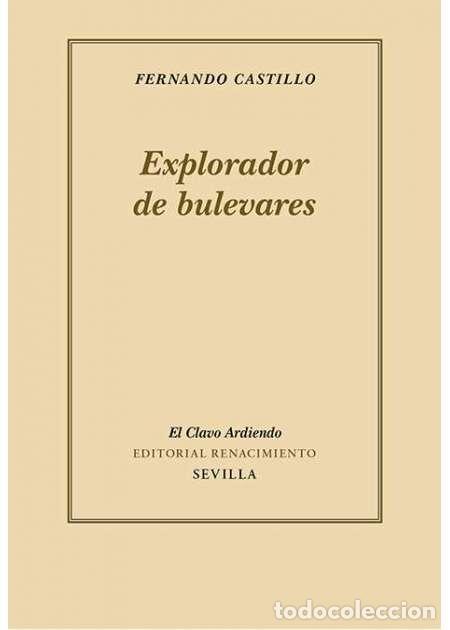 Libros: CASTILLO, Fernando.- - Explorador de bulevares. - Foto 1