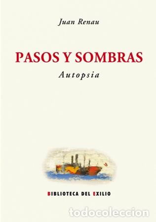 Libros: RENAU, Juan.- - Pasos y sombras. Autopsia. - Foto 1