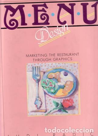 Libros: RADICE, Judi y Diane HESS.- - Menu Design: Marketing the Restaurant Thurigh Graphics.