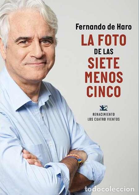 Libri di seconda mano: DE HARO, Fernando.- - La foto de las siete menos cinco.