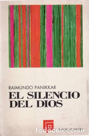 Libros: PANIKKAR, Raimundo.- - El silencio de Dios. - Foto 1