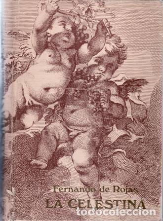 Libros: ROJAS, Fernando de.- - La Celestina. - Foto 1