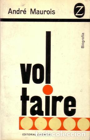 Libros: MAUROIS, Andr&eacute;.- - Voltaire. (Th. Scheppelmann). - Foto 1