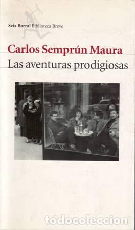 Libros: SEMPR&Uacute;N MAURA, Carlos.- - Las aventuras prodigiosas. - Foto 1
