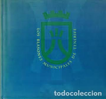 Libros: LOS BLASONES MUNICIPALES DE TENERIFE. - Foto 1